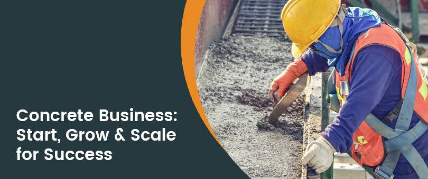 how-to-start-a-concrete-business-a-step-by-step-guide